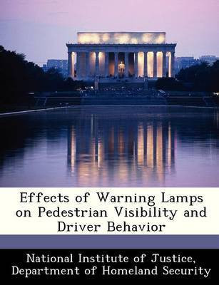 Effects of Warning Lamps on Pedestrian Visibility and Driver Behavior(English, Paperback, unknown)