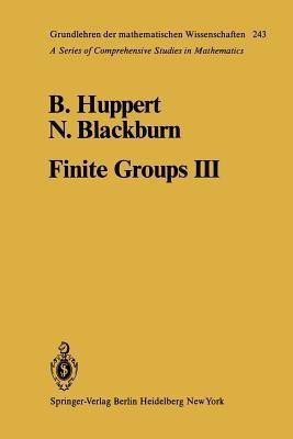 Finite Groups III(English, Paperback, Huppert B.)