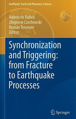 Synchronization and Triggering: from Fracture to Earthquake Processes(English, Hardcover, unknown)