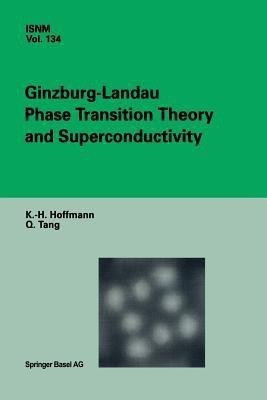 Ginzburg-Landau Phase Transition Theory and Superconductivity(English, Paperback, Hoffmann K.-H.)