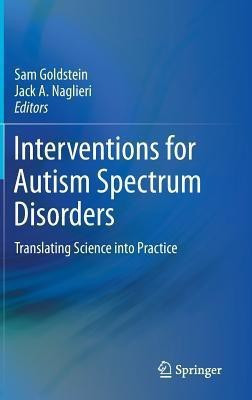Interventions for Autism Spectrum Disorders(English, Hardcover, unknown)