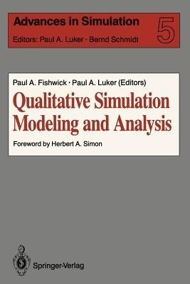 Qualitative Simulation Modeling and Analysis(English, Paperback, unknown)