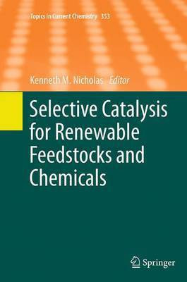 Selective Catalysis for Renewable Feedstocks and Chemicals(English, Paperback, unknown)