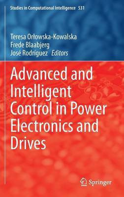 Advanced and Intelligent Control in Power Electronics and Drives(English, Hardcover, unknown)