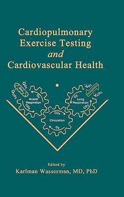 Cardiopulmonary Exercise Testing and Cardiovascular Health(English, Hardcover, unknown)