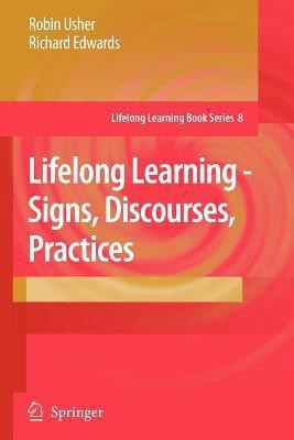 Lifelong Learning - Signs, Discourses, Practices(English, Paperback, Usher Robin)