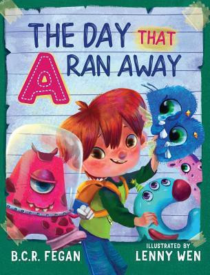 The Day That A Ran Away(English, Hardcover, Fegan B C R)