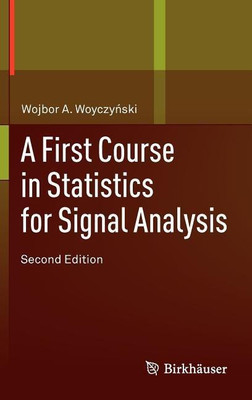 A First Course in Statistics for Signal Analysis(English, Hardcover, Woyczynski Wojbor A.)