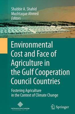 Environmental Cost and Face of Agriculture in the Gulf Cooperation Council Countries(English, Paperback, unknown)