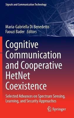 Cognitive Communication and Cooperative HetNet Coexistence(English, Hardcover, unknown)