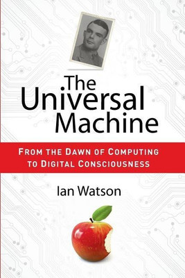 The Universal Machine(English, Paperback, Watson Ian)