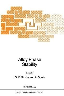 Alloy Phase Stability(English, Paperback, unknown)