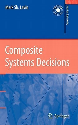 Composite Systems Decisions(English, Hardcover, Levin Mark Sh.)