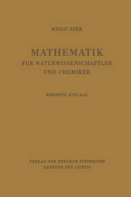 Mathematik fuer Naturwissenschaftler und Chemiker(German, Paperback, Sirk Hugo)
