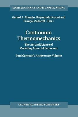 Continuum Thermomechanics(English, Paperback, unknown)