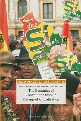 The Dynamics of Constitutionalism in the Age of Globalisation(English, Hardcover, unknown)