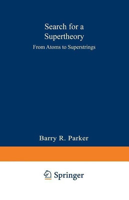 Search for a Supertheory(English, Paperback, PARKER Barry R.)