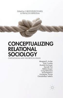 Conceptualizing Relational Sociology(English, Paperback, unknown)