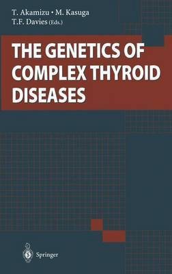 The Genetics of Complex Thyroid Diseases(English, Hardcover, unknown)