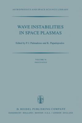 Wave Instabilities in Space Plasmas(English, Paperback, unknown)