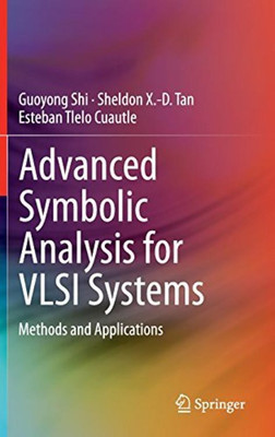 Advanced Symbolic Analysis for VLSI Systems(English, Hardcover, Shi Guoyong)