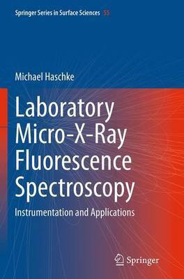 Laboratory Micro-X-Ray Fluorescence Spectroscopy(English, Paperback, Haschke Michael)