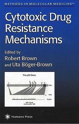 Cytotoxic Drug Resistance Mechanisms(English, Hardcover, unknown)