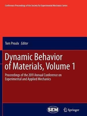 Dynamic Behavior of Materials, Volume 1(English, Paperback, unknown)