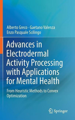 Advances in Electrodermal Activity Processing with Applications for Mental Health(English, Hardcover, Greco Alberto)