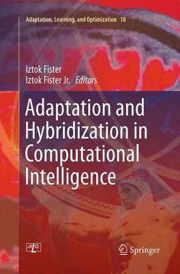 Adaptation and Hybridization in Computational Intelligence(English, Paperback, unknown)