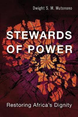 Stewards of Power(English, Paperback, Mutonono Dwight)