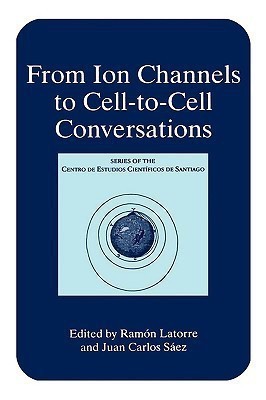 From Ion Channels to Cell-to-Cell Conversations(English, Hardcover, unknown)