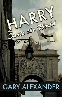 Harry Saves the World(English, Paperback, Alexander Gary)