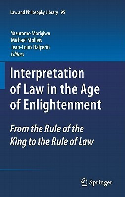 Interpretation of Law in the Age of Enlightenment(English, Hardcover, unknown)