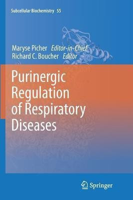 Purinergic Regulation of Respiratory Diseases(English, Paperback, unknown)
