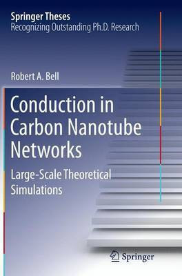 Conduction in Carbon Nanotube Networks(English, Paperback, Bell Robert A.)