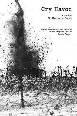 Cry Havoc(English, Paperback, Dent W Redvers)