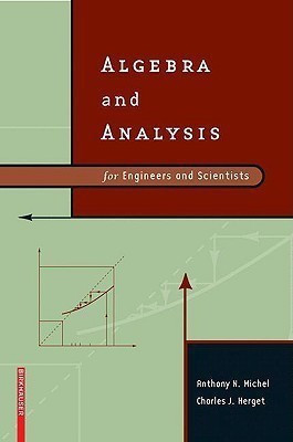 Algebra and Analysis for Engineers and Scientists(English, Paperback, Michel Anthony N.)