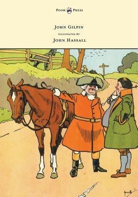 John Gilpin - Illustrated by John Hassall(English, Paperback, Anon.)