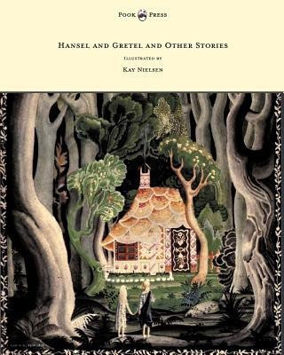 Hansel and Gretel and Other Stories by the Brothers Grimm - Illustrated by Kay Nielsen(English, Paperback, Brothers Grimm)