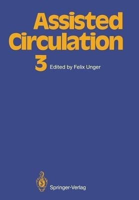 Assisted Circulation 3(English, Paperback, unknown)