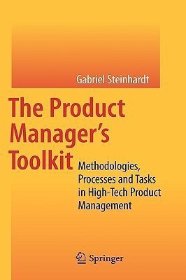 The Product Manager's Toolkit(English, Hardcover, Steinhardt Gabriel)