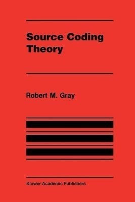 Source Coding Theory(English, Paperback, Gray Robert M.)