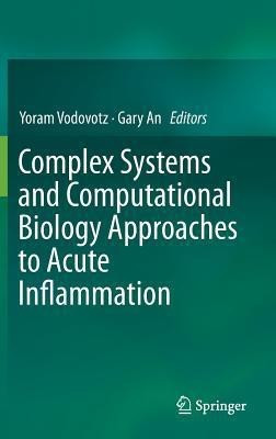 Complex Systems and Computational Biology Approaches to Acute Inflammation(English, Hardcover, unknown)