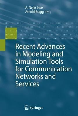 Recent Advances in Modeling and Simulation Tools for Communication Networks and Services(English, Hardcover, unknown)