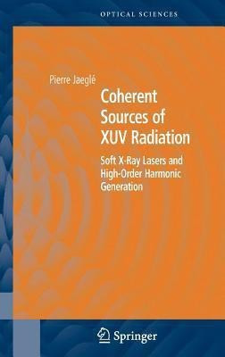 Coherent Sources of XUV Radiation(English, Hardcover, Jaegle Pierre)