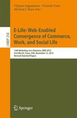 E-Life: Web-Enabled Convergence of Commerce, Work, and Social Life(English, Paperback, unknown)