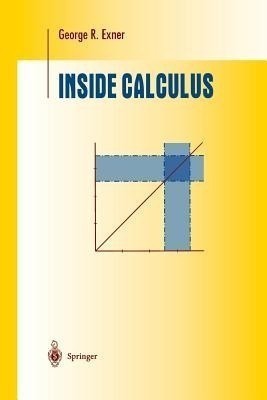 Inside Calculus(English, Paperback, Exner George R.)