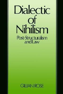 Dialectic of Nihilsm(English, Paperback, Rose Gillian)