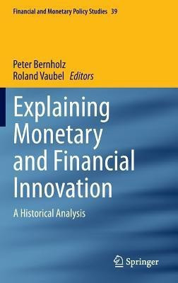 Explaining Monetary and Financial Innovation(English, Hardcover, unknown)